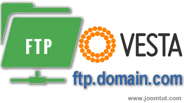 How to create an FTP account in VestaCP on VPS